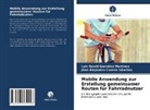 Jhon Cuervo Sánchez, Jhon Alejandro Cuervo Sánchez, Luis Davi González Martínez, Luis David González Martínez - Mobile Anwendung zur Erstellung gemeinsamer Routen für Fahrradnutzer