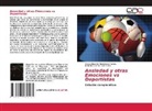 Antonio Becerra Hernández, Diego Eduardo Menéndez Fierros - Ansiedad y otras Emociones vs Deportistas
