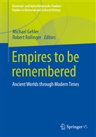 Michae Gehler, Michael Gehler, Rollinger, Rollinger, Robert Rollinger - Empires to be remembered