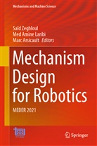 Me Amine Laribi, Med Amine Laribi, Marc Arsicault, Amine Laribi, Med Amine Laribi, Saïd Zeghloul - Mechanism Design for Robotics