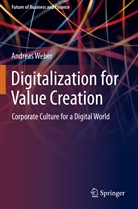 Andreas Weber - Digitalization for Value Creation