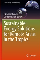 Oktovian Gandhi, Oktoviano Gandhi, Srinivasan, Srinivasan, Dipti Srinivasan - Sustainable Energy Solutions for Remote Areas in the Tropics