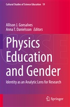 Anna T. Danielsson, Allison J. Gonsalves, Alliso J Gonsalves, Allison J Gonsalves, T Danielsson, T Danielsson - Physics Education and Gender