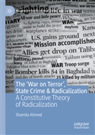 Shamila Ahmed - The 'War on Terror', State Crime & Radicalization