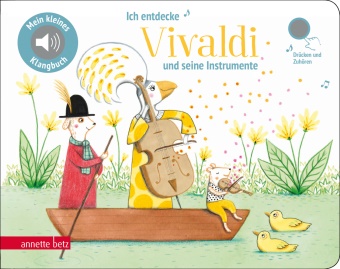 Delphine Renon - Ich entdecke Vivaldi - Pappbilderbuch mit Sound (Mein kleines Klangbuch) - Tönendes Buch, Musikdarbietung/Musical/Oper