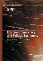 Ivan Cerovac - Epistemic Democracy and Political Legitimacy