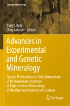 Yuri Litvin, Yuriy Litvin, Safonov, Safonov, Oleg Safonov - Advances in Experimental and Genetic Mineralogy