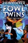 Eoin Colfer - Fowl Twins Get What They Deserve, The