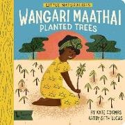 Kate Coombs, Kate Lucas Coombs, Seth Lucas, Seth Lucas - Little Naturalists: Wangari Maathai Planted Trees - Wangari Maathai