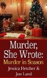 Jessica Fletcher, Jessica/ Land Fletcher, Jon Land - Murder in Season
