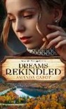 Amanda Cabot - Dreams Rekindled