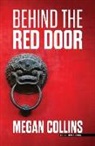 Megan Collins - Behind the Red Door