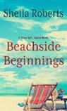 Sheila Roberts - Beachside Beginnings