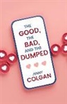 Jenny Colgan - The Good, the Bad, and the Dumped