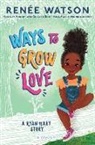 Renee Watson - Ways to Grow Love
