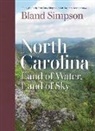 Tom Earnhardt, Ann Cary Simpson, Bland Simpson, Scott D. Taylor, Tom Earnhardt, Ann Cary Simpson... - North Carolina