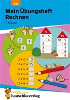 Tina Harder, Mascha Greune - Mein Übungsheft Rechnen lernen 1. Klasse