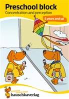 Linda Bayerl, Sabine Dengl - Preschool Activity Book for 5 Years - Boys and Girls - Concentration and perception
