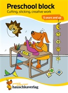 Ulrike Maier, Sabine Dengl - Preschool Kids Activity Books for 5+ year olds for Boys and Girls - Cutting, Gluing, Preschool Craft