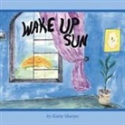 Katie Sharpe - Wake Up Sun