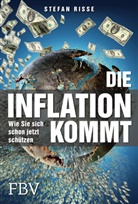 Stefan Riße - Die Inflation kommt