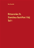 Henry Neumüller - Ritterorden St. Stanislaus Gestiftet 1765 Teil 1