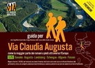 Christoph Tschaikner - trekking Via Claudia Augusta 1/5 Bavaria PREMIUM