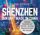 Frank Sieren, Josef Vossenkuhl - Shenzhen - Zukunft Made in China, Audio-CD (Audiolibro)
