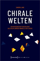 Sandra Lang - Chirale Welten