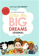 María Isabel Sánchez Vegara - Little People, Big Dreams: Journal