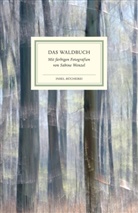 Wenzel Sabine, Matthia Reiner, Matthias Reiner - Das Waldbuch