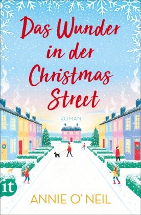 Annie O’Neil, Annie O'Neil - Das Wunder in der Christmas Street - Roman