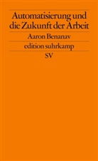 Aaron Benanav - Automatisierung und die Zukunft der Arbeit