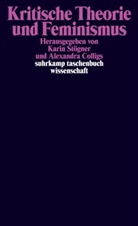 Colligs, Colligs, Alexandra Colligs, Kari Stögner, Karin Stögner - Kritische Theorie und Feminismus
