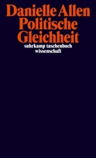 Danielle Allen - Politische Gleichheit