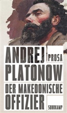 Andrej Platonow - Der makedonische Offizier