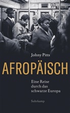 Johny Pitts - Afropäisch