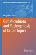 Pen Chen, Peng Chen - Gut Microbiota and Pathogenesis of Organ Injury