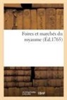 Collectif - Foires et marches du royaume.