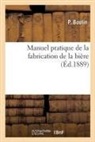 P. Boulin, Boulin-p - Manuel pratique de la fabrication