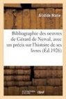 Aristide Marie, Marie-a - Bibliographie des oeuvres de