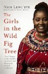 Nice Leng'ete - The Girls in the Wild Fig Tree