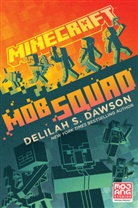 Delilah S Dawson, Delilah S. Dawson - Minecraft: Mob Squad
