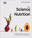 DK, Rhiannon Lambert - The Science of Nutrition