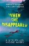 Nicole Mabry, Steph Mullin, NICOLE MABRY - When She Disappeared