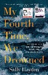 Sally Hayden, Hayden Sally, SALLY HAYDEN - My Fourth Time, We Drowned