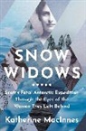 KATHERINE MACINNES, Katherine MacInnes, MacInnes Katherine - Snow Widows