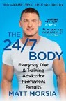 Matt Morsia - The 24/7 Body