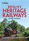 Julian Holland, Holland Julian - Britain's Heritage Railways