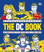 Grant Morrison, Stephen Wiacek - The DC Book A Vast and Vibrant Multiverse Simply Explained